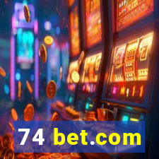 74 bet.com